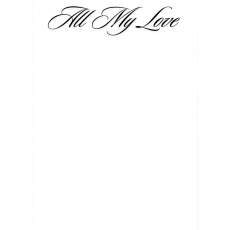 80GSM WHITE KRAFT ALL MY LOVE BLACK W/R 50X70 PK/50